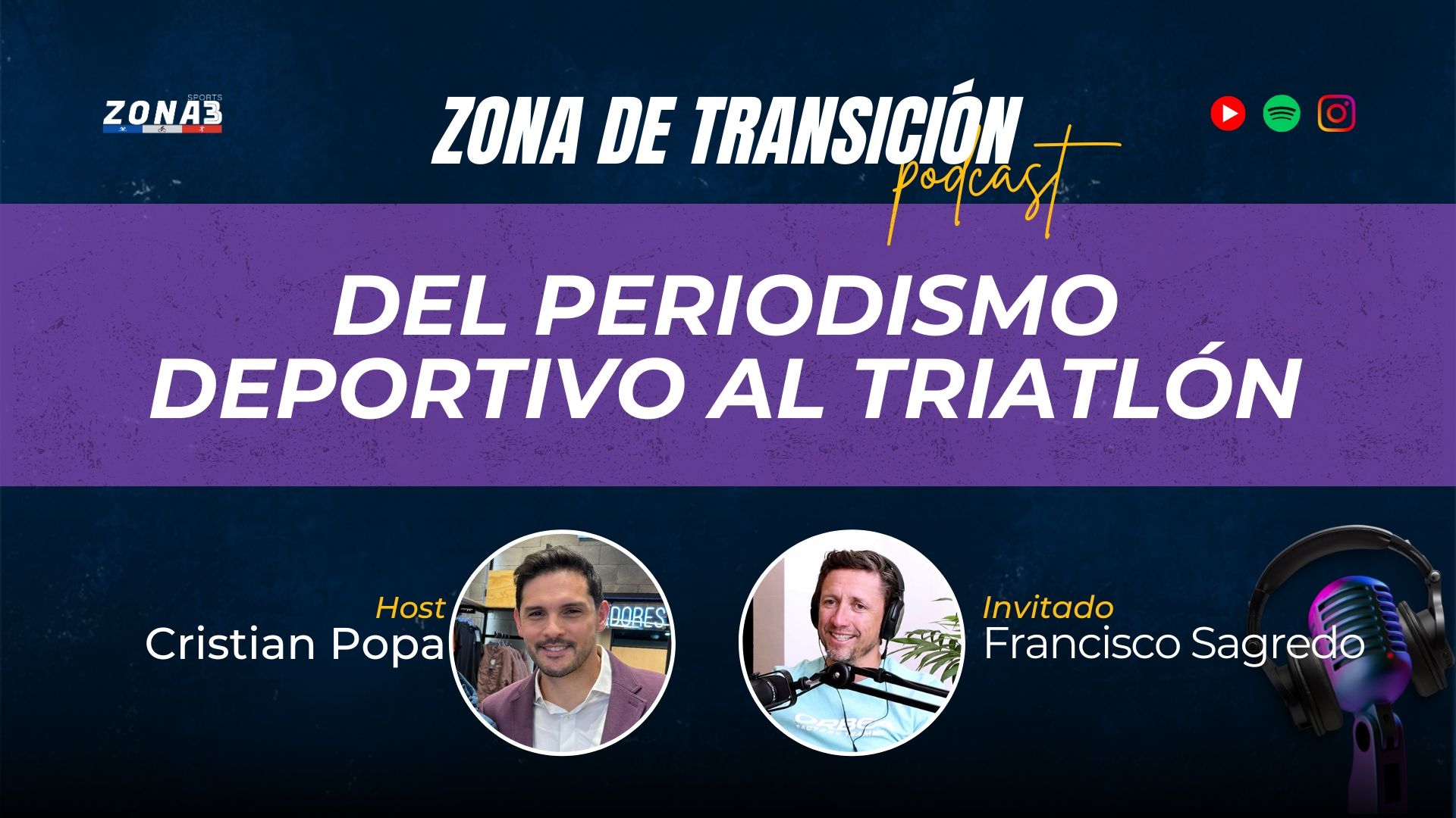 Francisco Sagredo en Zona de Transición – Del Periodismo deportivo al Triatlón – Podcast Zona3